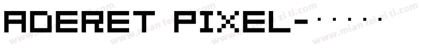 aderet pixel字体转换